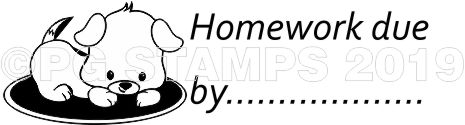 PUPPY 22 - Homework due teacher stamp