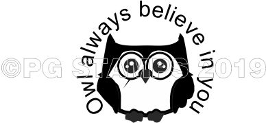 OWL 25 Circular motivational "Believe in you" Choice of two images